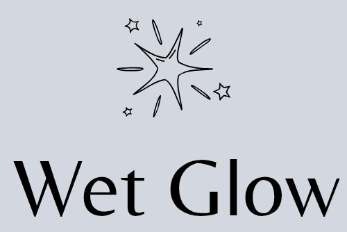 Wet Glow
